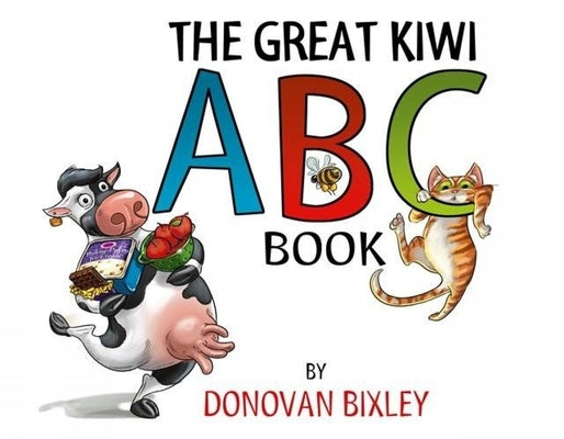 The Great Kiwi ABC Book by Bixley, Donovan