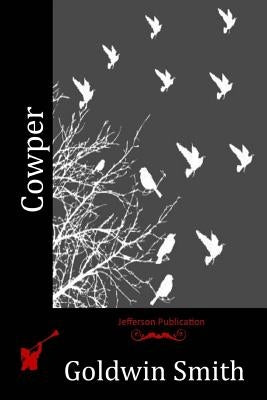 Cowper by Smith, Goldwin