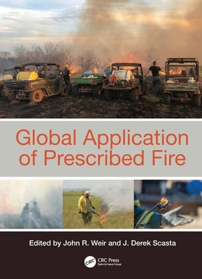 Global Application of Prescribed Fire by Weir, John R.