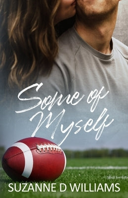 Some Of Myself by Williams, Suzanne D.