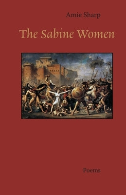 The Sabine Women by Sharp, Amie