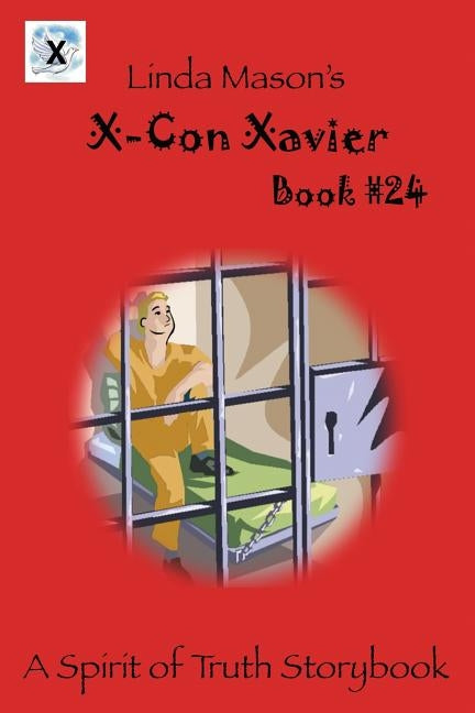 X-Con Xavier: Book # 24 by Mulles, Jessica