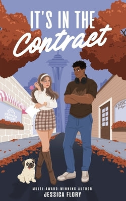 It's in the Contract by Flory, Jessica