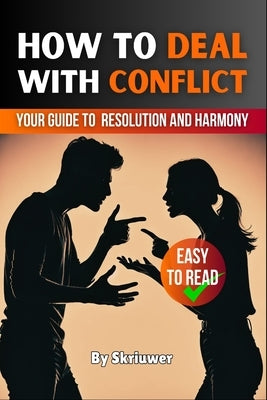 How to Deal with Conflict Book by Skriuwer Com