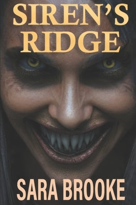 Siren's Ridge by Brooke, Sara