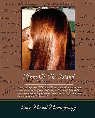 Anne Of The Island by Montgomery, Lucy Maud