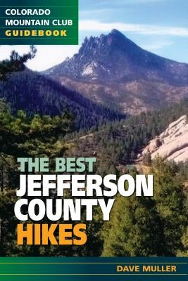 Best Jefferson County Hikes by Muller, Dave