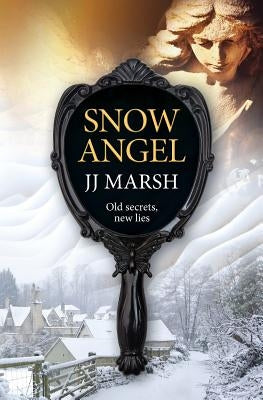 Snow Angel by Marsh, Jj