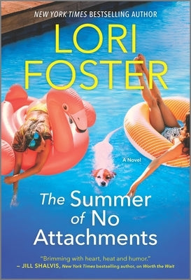 The Summer of No Attachments by Foster, Lori