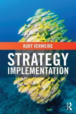 Strategy Implementation by Verweire, Kurt
