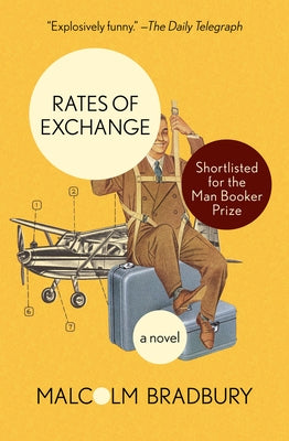 Rates of Exchange by Bradbury, Malcolm