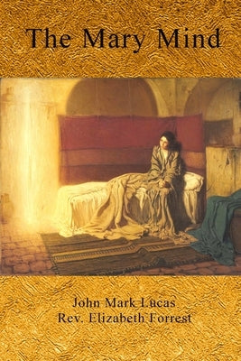 The Mary Mind by Lucas, John
