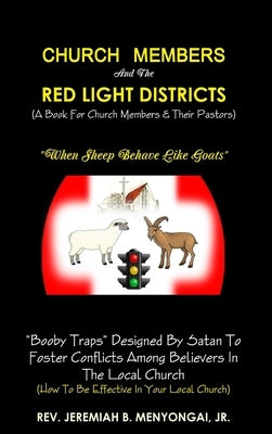 Church Members and the Red Light Districts Hardback Copy by Menyongai, Jeremiah B., Jr.