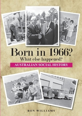 Born in 1956? What else happened? 2024 edition by Williams, Ron