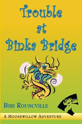 Trouble at Binka Bridge by Rouncville, Bibi