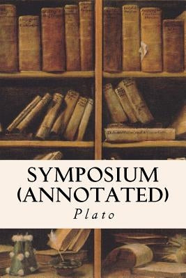 Symposium (annotated) by Jowett, Benjamin