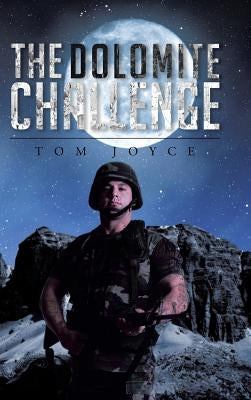The Dolomite Challenge by Joyce, Tom