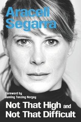 Not That High and Not That Difficult by Segarra Roca, Araceli