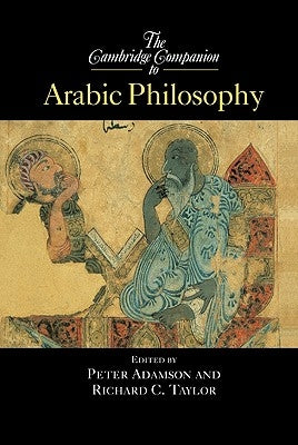 The Cambridge Companion to Arabic Philosophy by Adamson, Peter