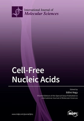 Cell-Free Nucleic Acids by Nagy, B疝int