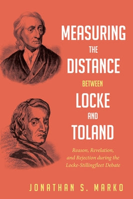 Measuring the Distance between Locke and Toland by Marko, Jonathan S.