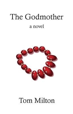 The Godmother by Milton, Tom