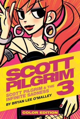Scott Pilgrim Vol. 3: Scott Pilgrim & the Infinite Sadness by O'Malley, Bryan Lee