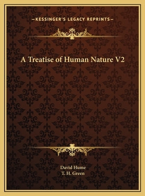 A Treatise of Human Nature V2 by Hume, David