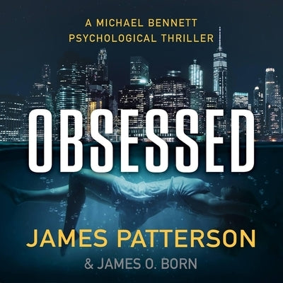 Obsessed: A Psychological Thriller by Born, James O.