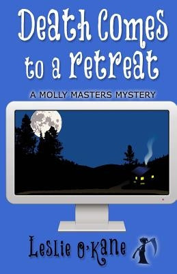 Death Comes to a Retreat: Illustrated Edition! by O'Kane, Leslie