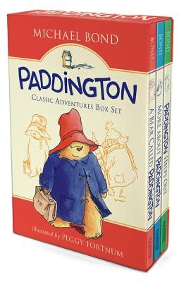 Paddington Classic Adventures Box Set: A Bear Called Paddington, More about Paddington, Paddington Helps Out by Bond, Michael
