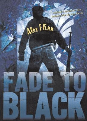 Fade to Black by Flinn, Alex