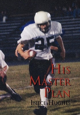 His Master Plan by Hughes, Inece
