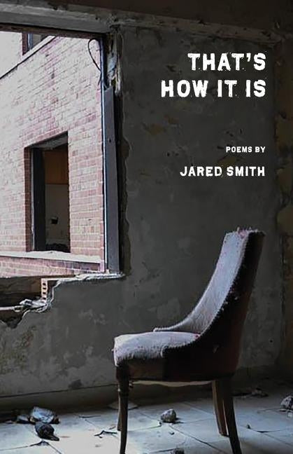 That's How it Is by Smith, Jared
