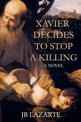 Xavier Decides to Stop A Killing by Lazarte, Jb