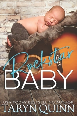 Rockstar Baby by Quinn, Taryn