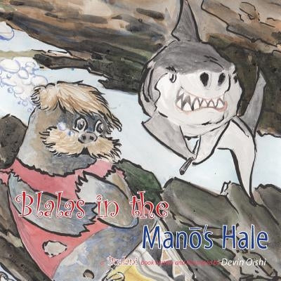 The Blalas in the Mano's Hale by Oishi, Darcy