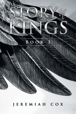 Story of Kings: Book 1 by Cox, Jeremiah