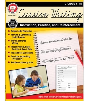 Cursive Writing: Instruction, Practice, and Reinforcement, Grades 4 - 9 by Cameron, Schyrlet
