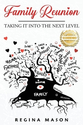 Family Reunion by Mason, Regina