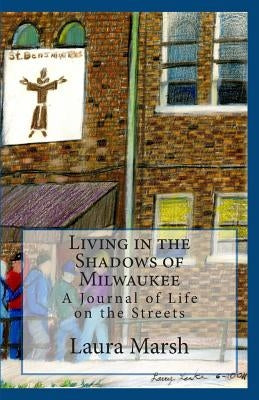 Living in the Shadows of Milwaukee by Quakkelaar, Arn