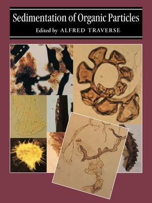 Sedimentation of Organic Particles by Traverse, Alfred