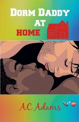 Dorm Daddy at Home by Adams, Ac