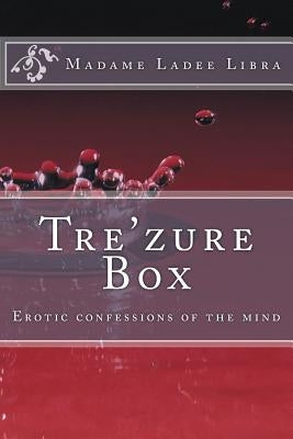 Tre'zure Box: Erotic Poetry by Epps, Duwanda S.