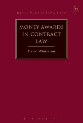 Money Awards in Contract Law by Winterton, David