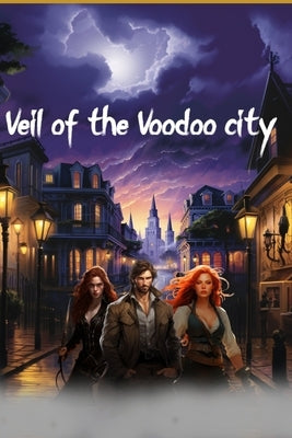 Veil of the Voodoo city by Bair, S. Vonscott