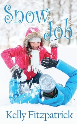 Snow Job by Fitzpatrick, Kelly