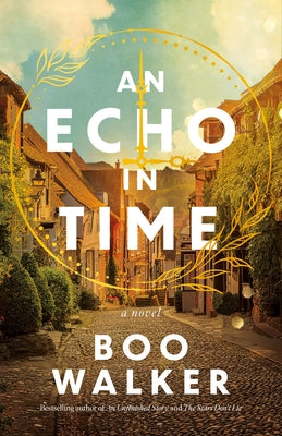 An Echo in Time by Walker, Boo