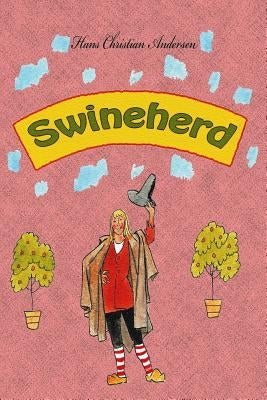 Swineherd by Andersen, Hans Christian