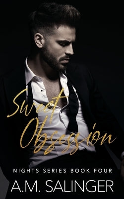 Sweet Obsession by Salinger, A. M.
